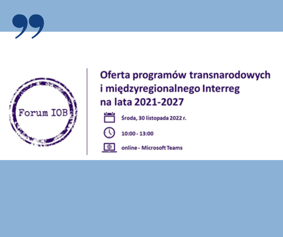 Forum IOB - Programy Interreg w latach 2021-2027