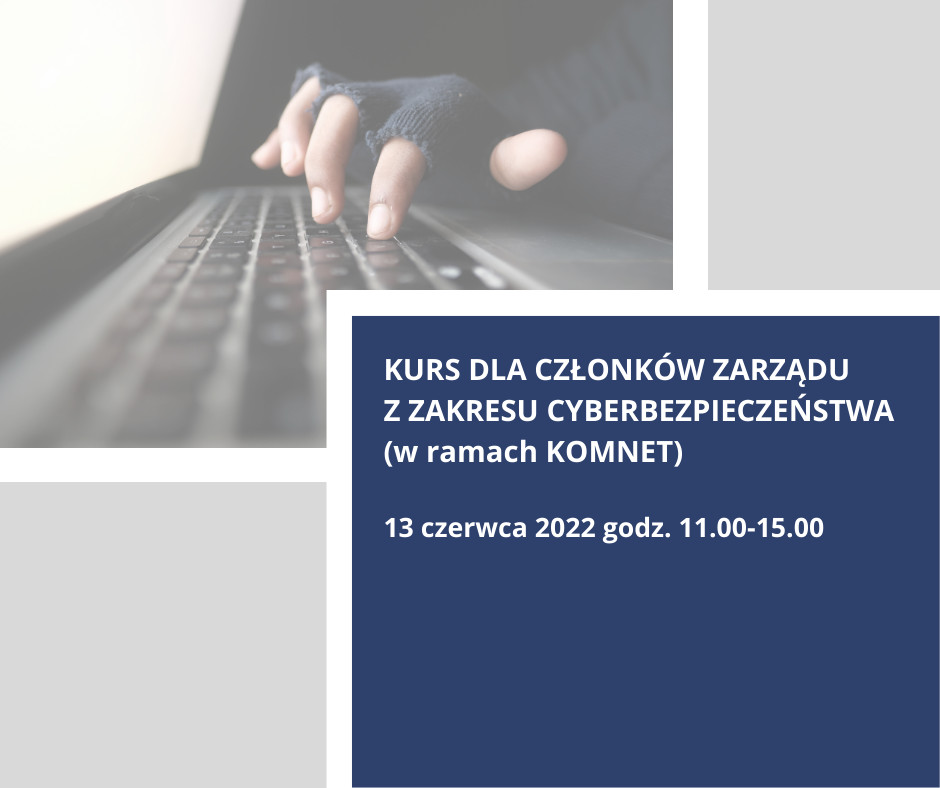 Kurs: Cyberbezpieczeństwo dla członków zarządów