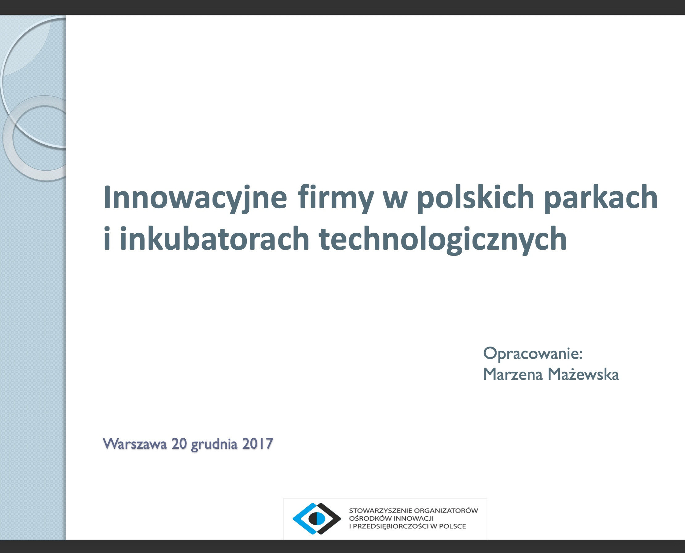 Innowacyjne firmy w polskich parkach i inkubatorach 2017