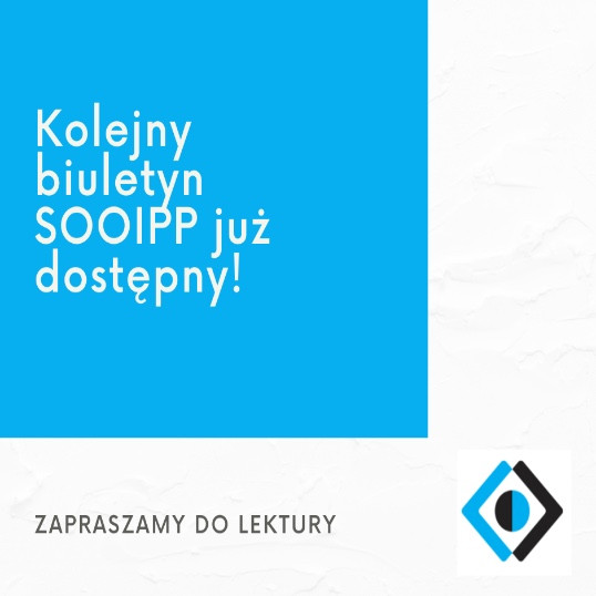 Kolejny biuletyn SOOIPP już dostępny!