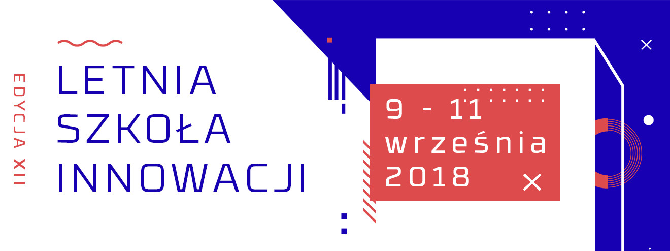 Szkoła Letnia Innowacji edycja 2018